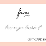 Fourmi Jewelry Gift Card